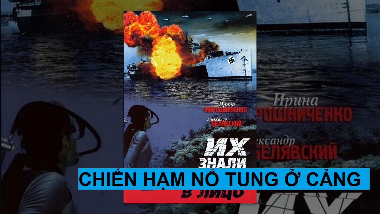 CHIẾN HẠM NỔ TUNG Ở CẢNG