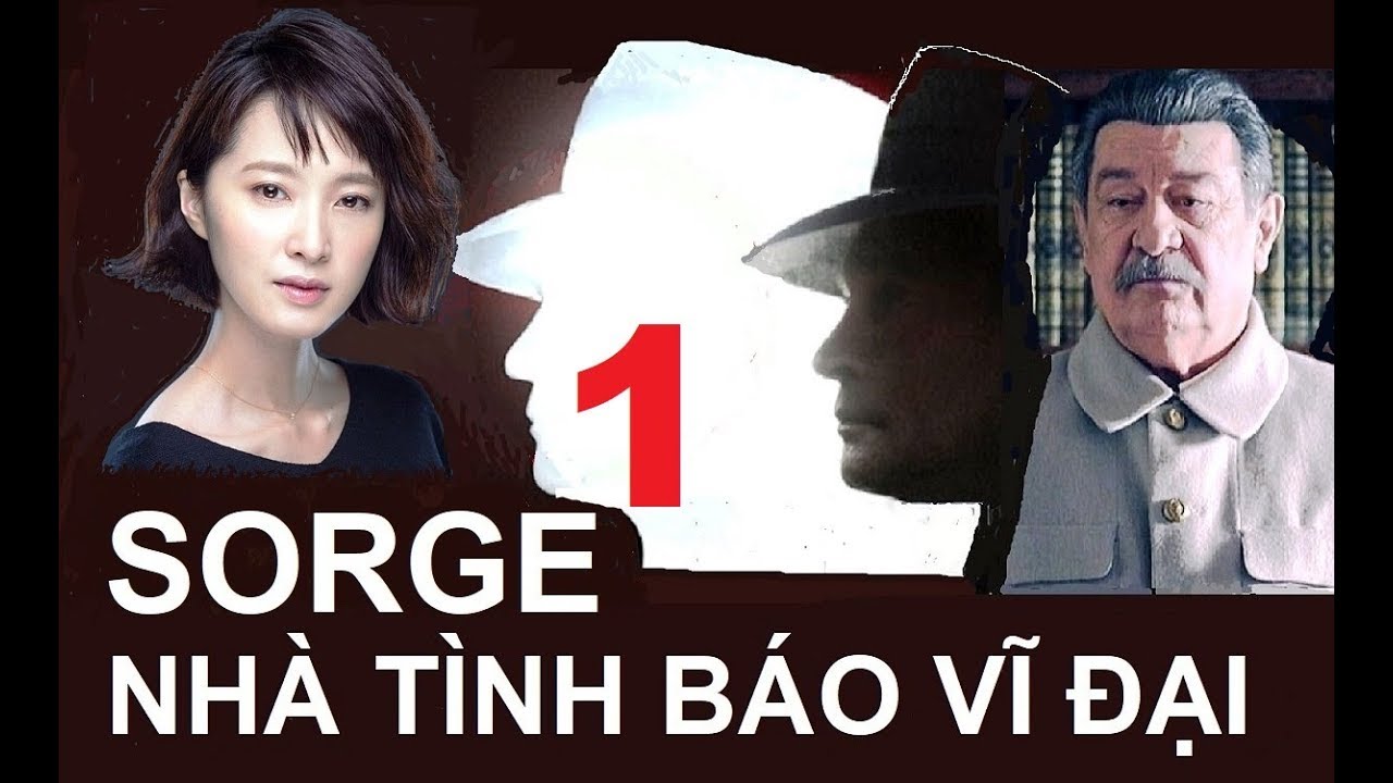Sorge - Nhà tình báo vĩ đại 